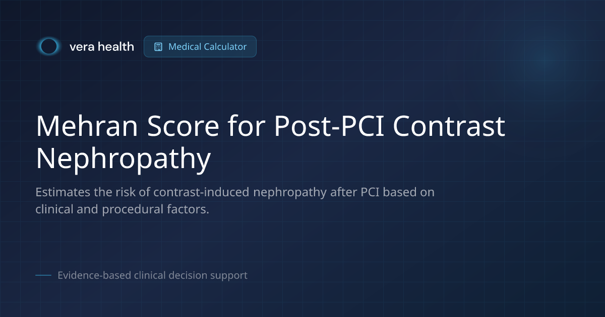 Mehran Score for Post-PCI Contrast Nephropathy - Medical Calculator - Vera