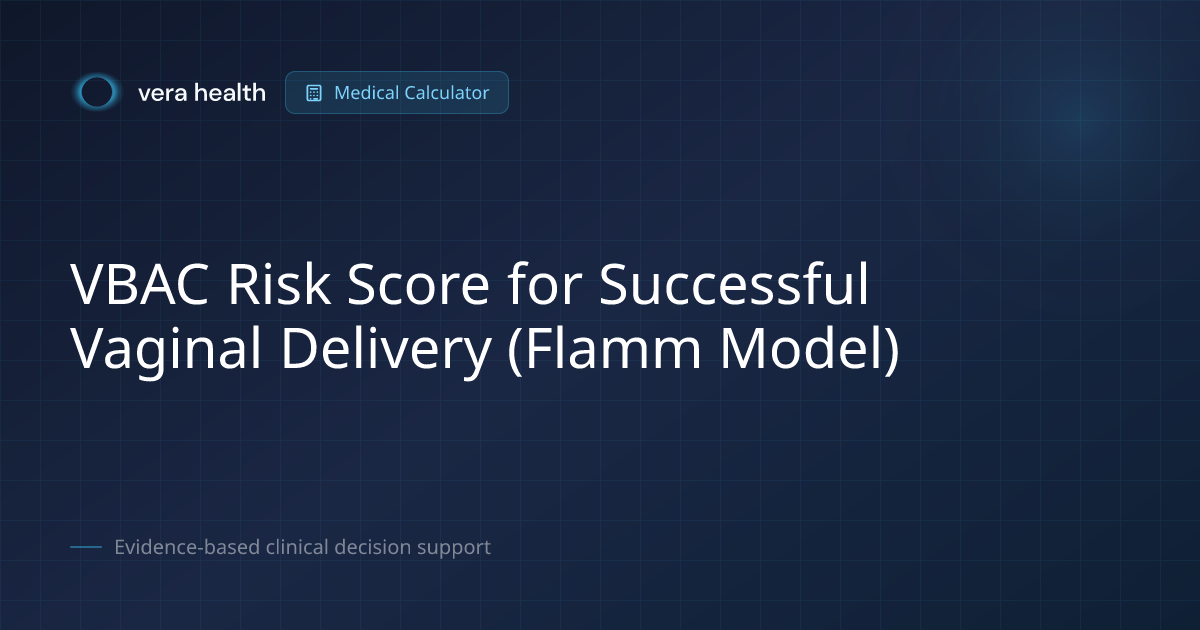 VBAC Risk Score for Successful Vaginal Delivery (Flamm Model) - Medical ...