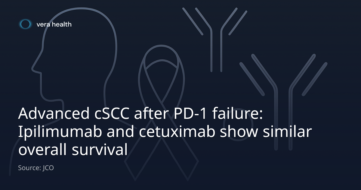 Advanced cSCC after PD-1 failure: Ipilimumab and cetuximab show similar ...