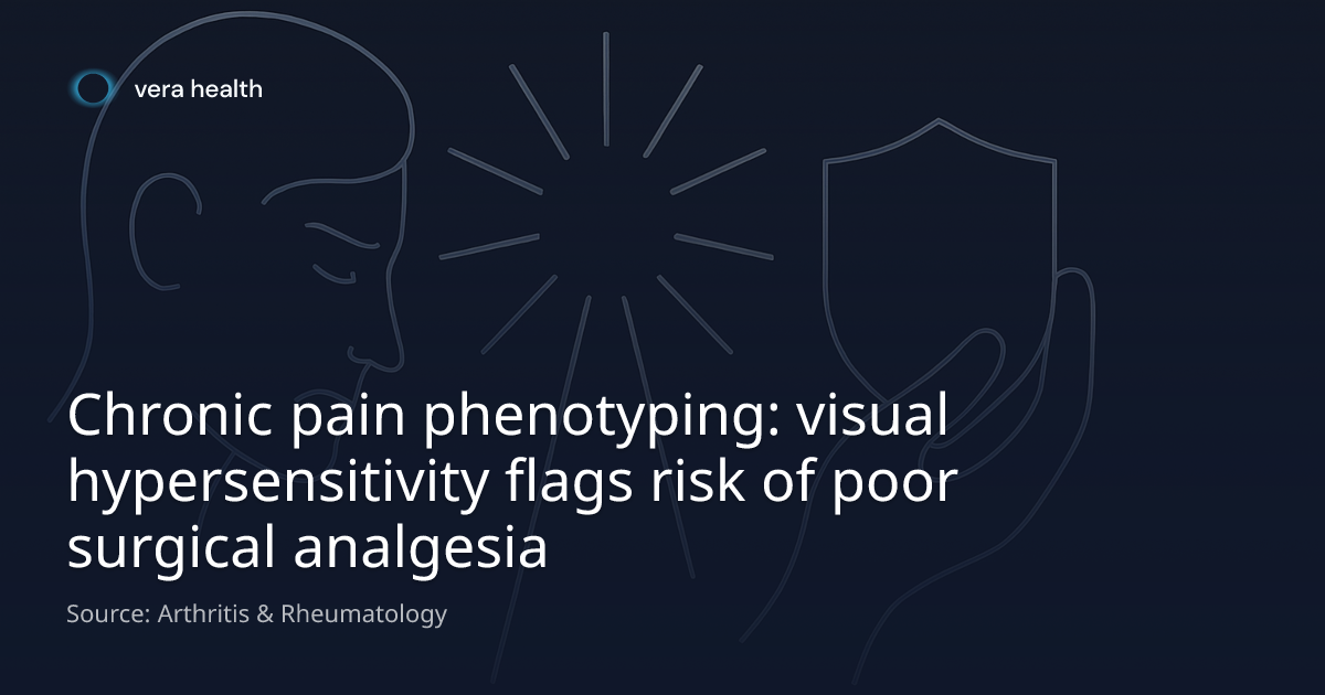 Chronic pain phenotyping: visual hypersensitivity flags risk of poor ...