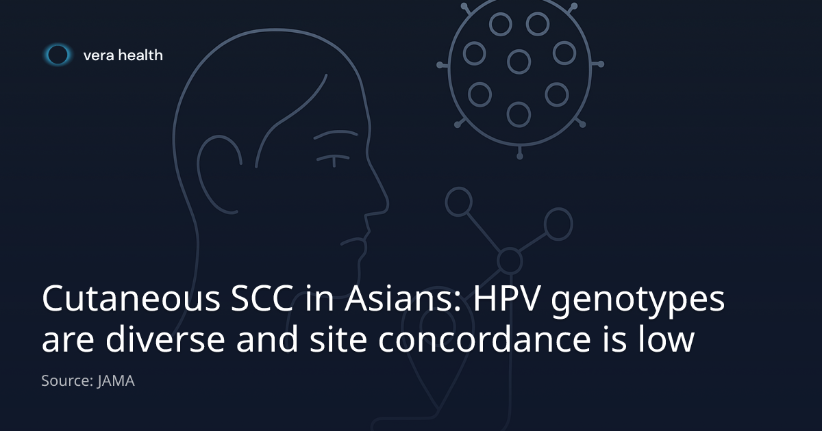Cutaneous SCC in Asians: HPV genotypes are diverse and site concordance ...