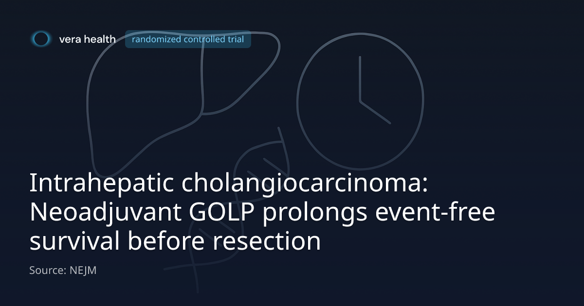 Intrahepatic cholangiocarcinoma: Neoadjuvant GOLP prolongs event-free ...