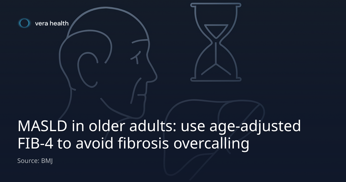 MASLD in older adults: use age-adjusted FIB-4 to avoid fibrosis ...