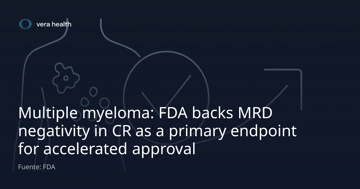 Mieloma múltiple: la FDA respalda la negatividad de EMR en RC como ...