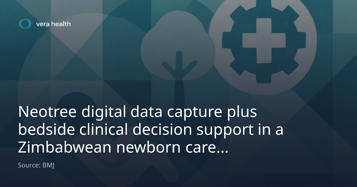 Neotree digital data capture plus bedside clinical decision support in ...