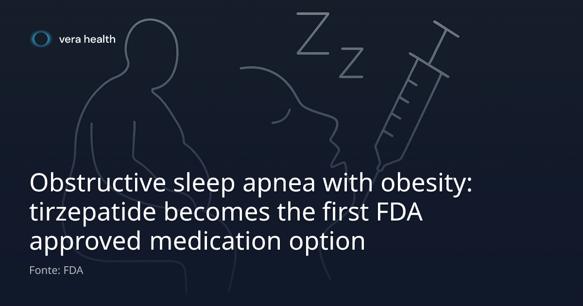Obstructive sleep apnea with obesity: tirzepatide becomes the first FDA approved medication option