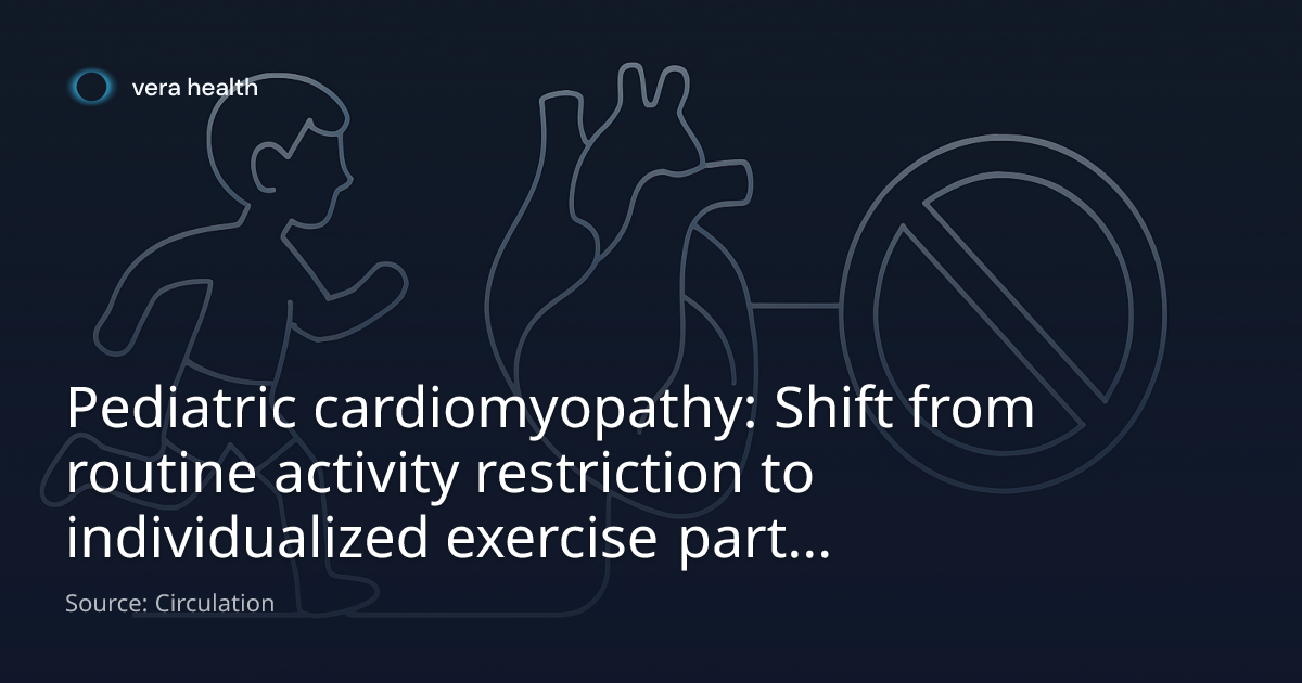 Pediatric cardiomyopathy: Shift from routine activity restriction to ...
