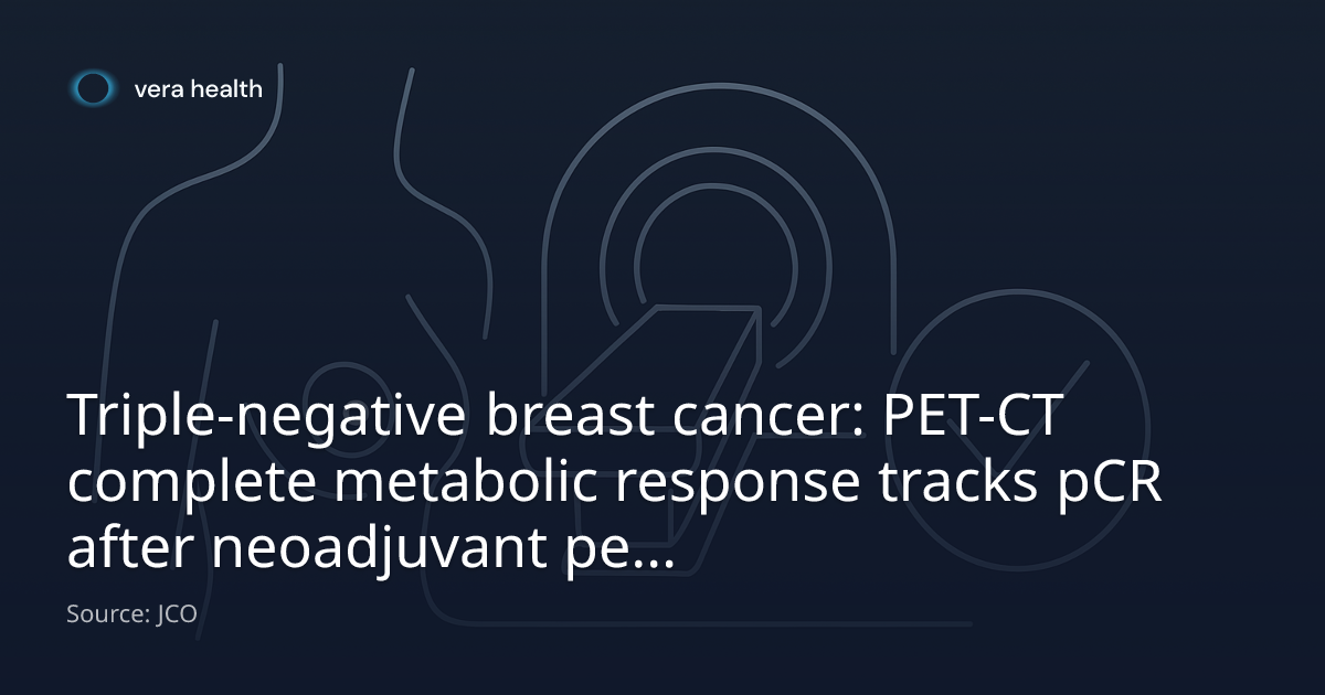 Triple-negative breast cancer: PET-CT complete metabolic response ...
